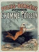 Folies-Bergère : Jefferson, l'homme-poisson (Jules Chéret) - Muzeo.com