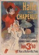 Halle aux chapeaux les plus élégants pour hommes, dames et enfants (Jules Chéret) - Muzeo.com